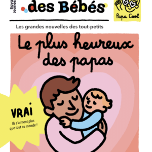 LA GAZETTE DES BEBES PAPA POPPIK